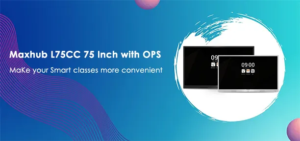 Maxhub L75CC 75 Inch With OPS